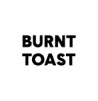 Burnt Toast
